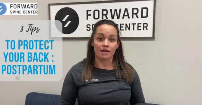 3 Tips To Protect Your Back : Postpartum image