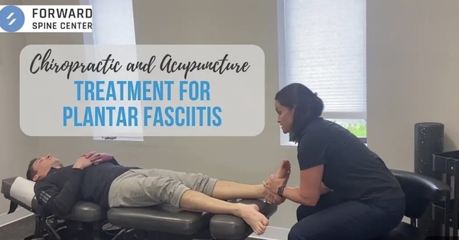  Chiropractic and Acupuncture Treatment for Plantar Fasciitis image
